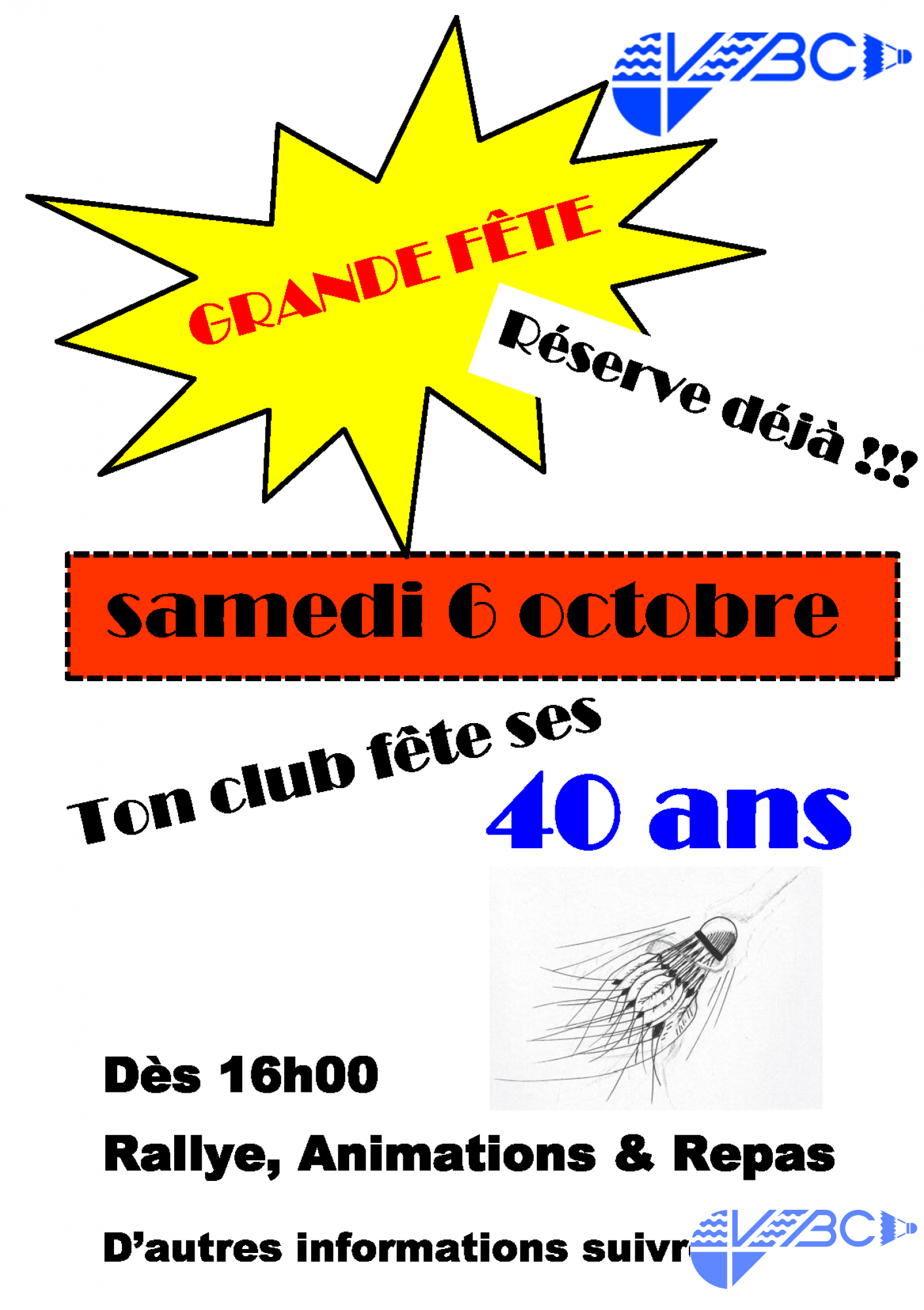 40 ans du club, le samedi 6 octobre dès 16h, réservez la date !
